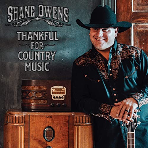 Shane Ownes - Thankful For Country Music album
